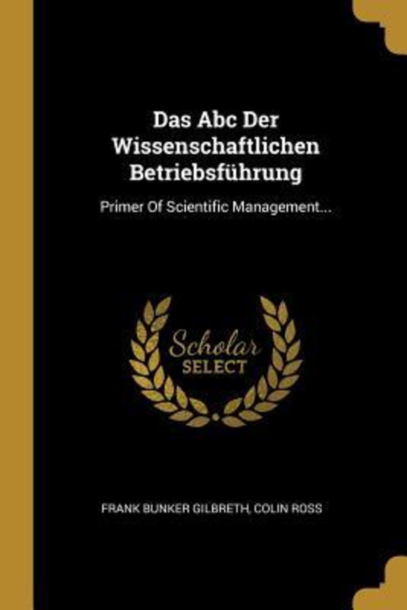 Das Abc Der Wissenschaftlichen Betriebsf Hrung Primer Of Scientific