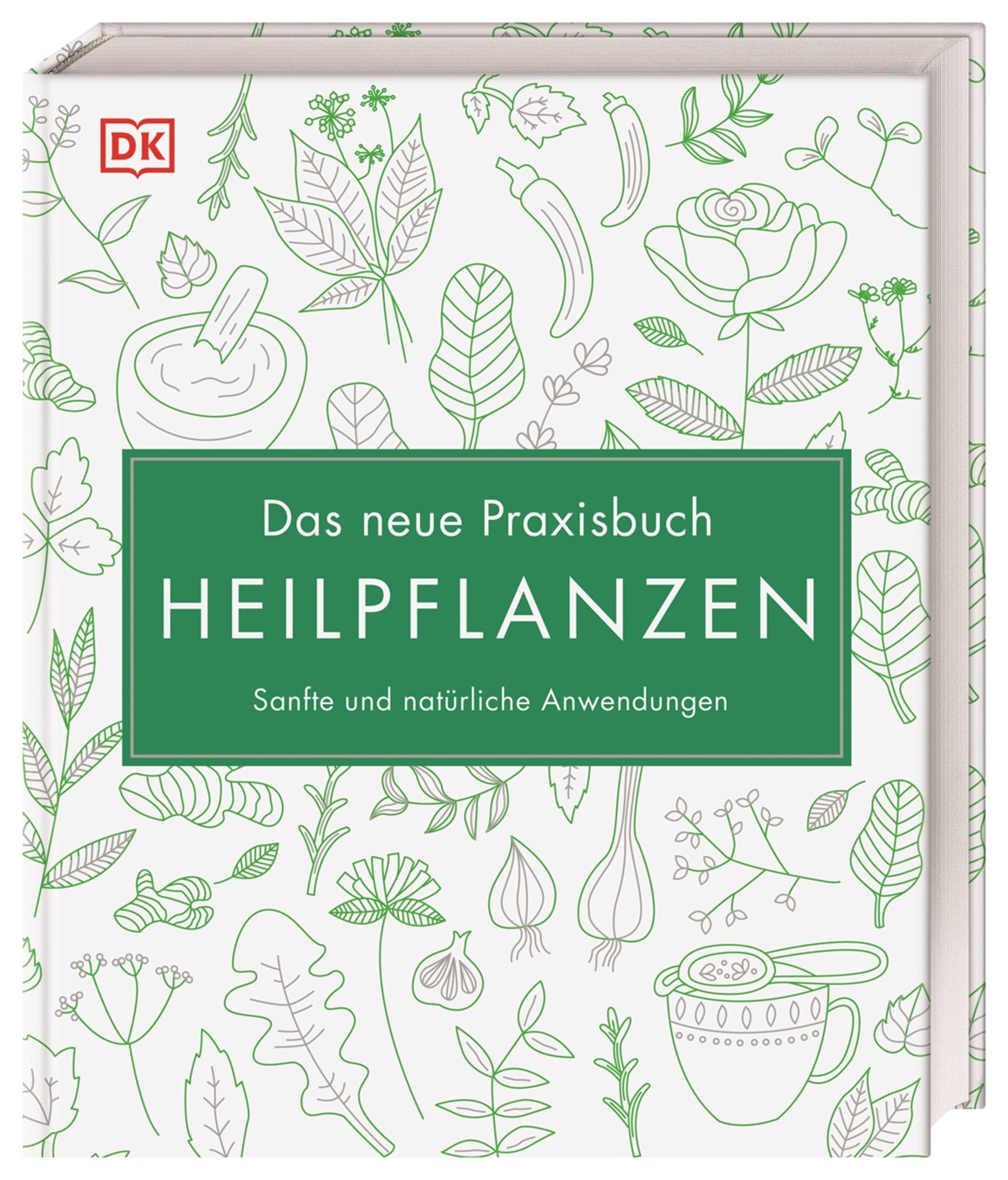 Das Neue Praxisbuch Heilpflanzen Online Kaufen