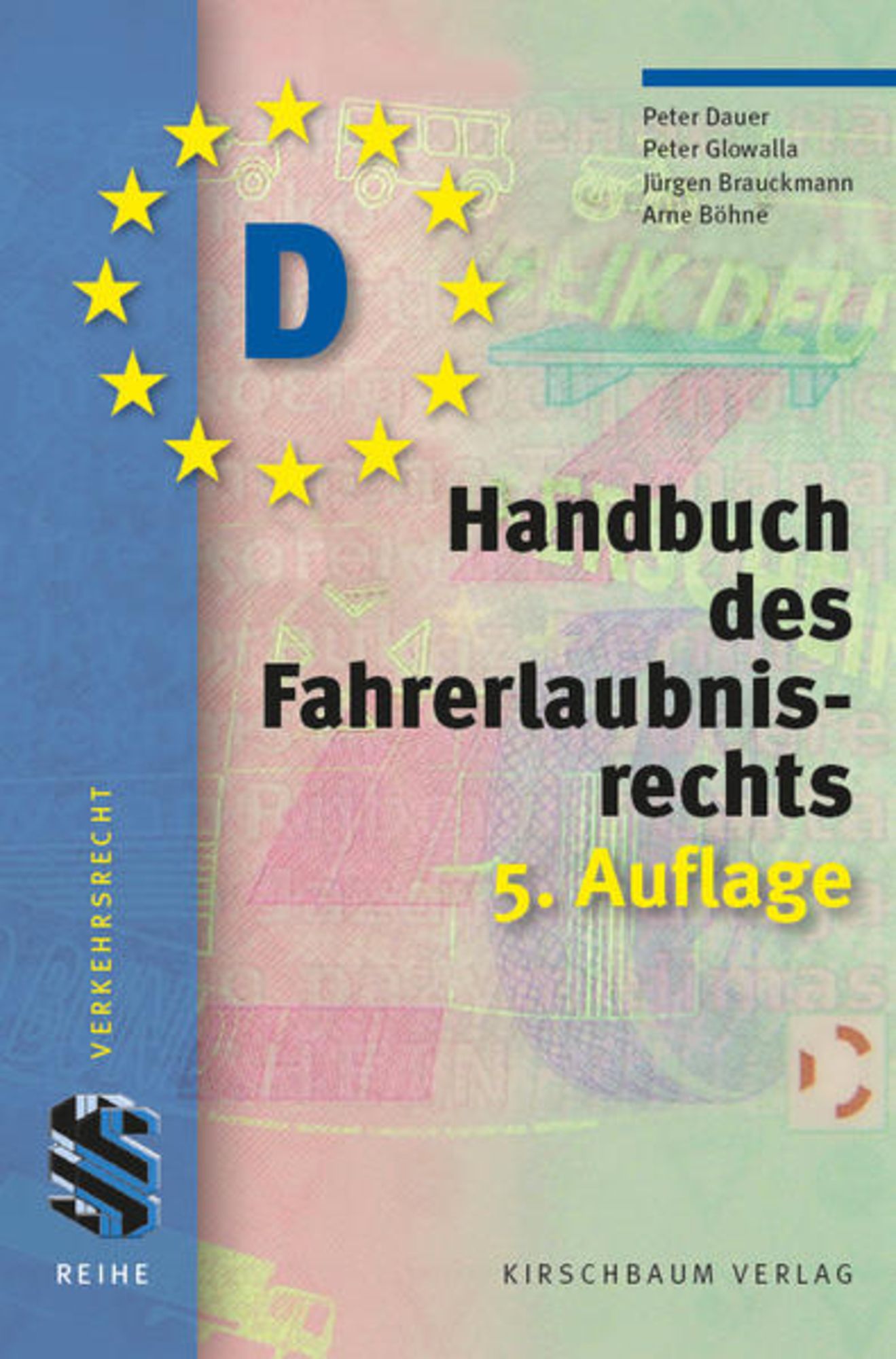 Handbuch Des Fahrerlaubnisrechts Von Peter Dauer Buch 978 3