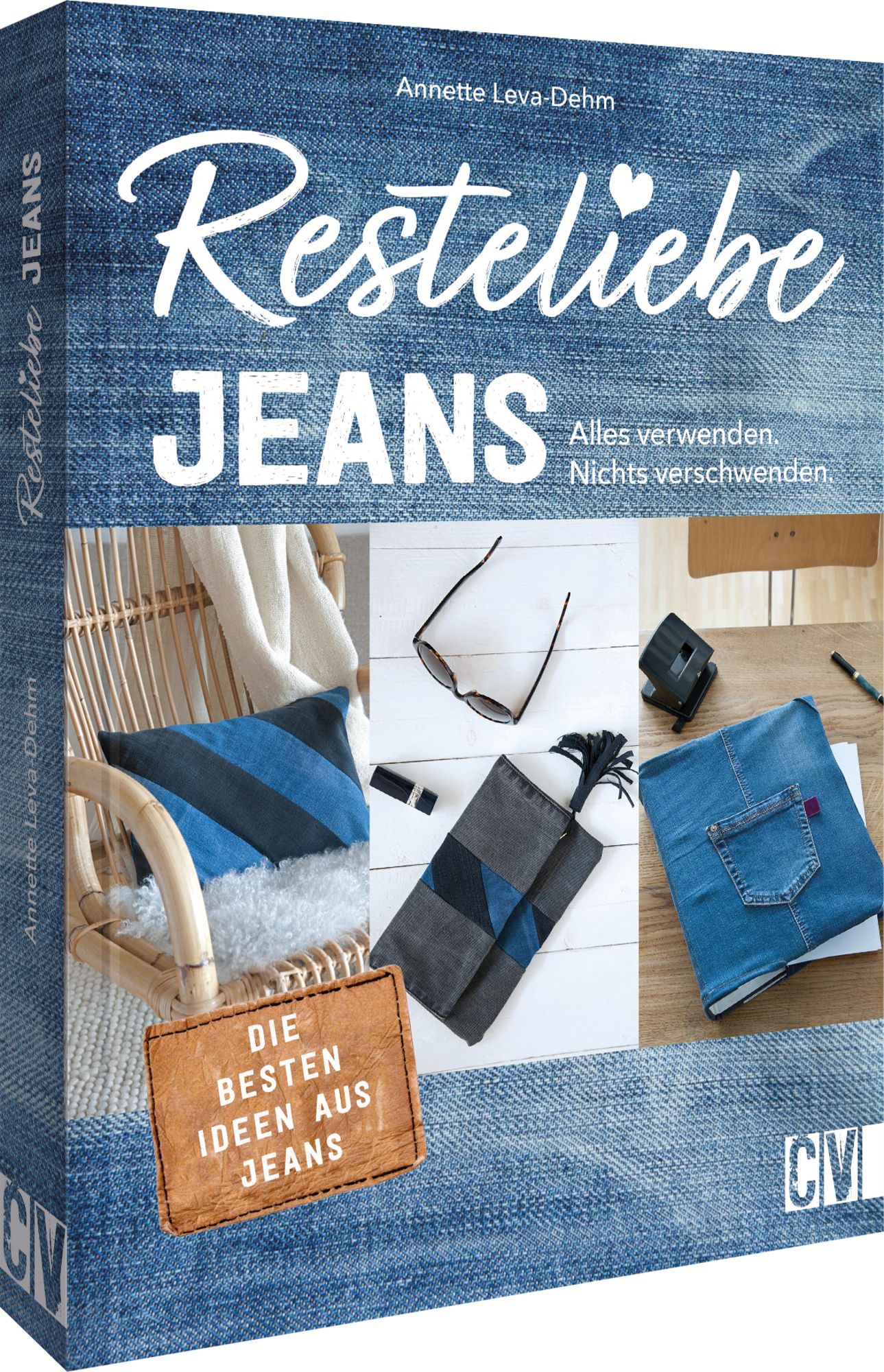 Resteliebe Jeans Alles Verwenden Nichts Verschwenden Von Annette