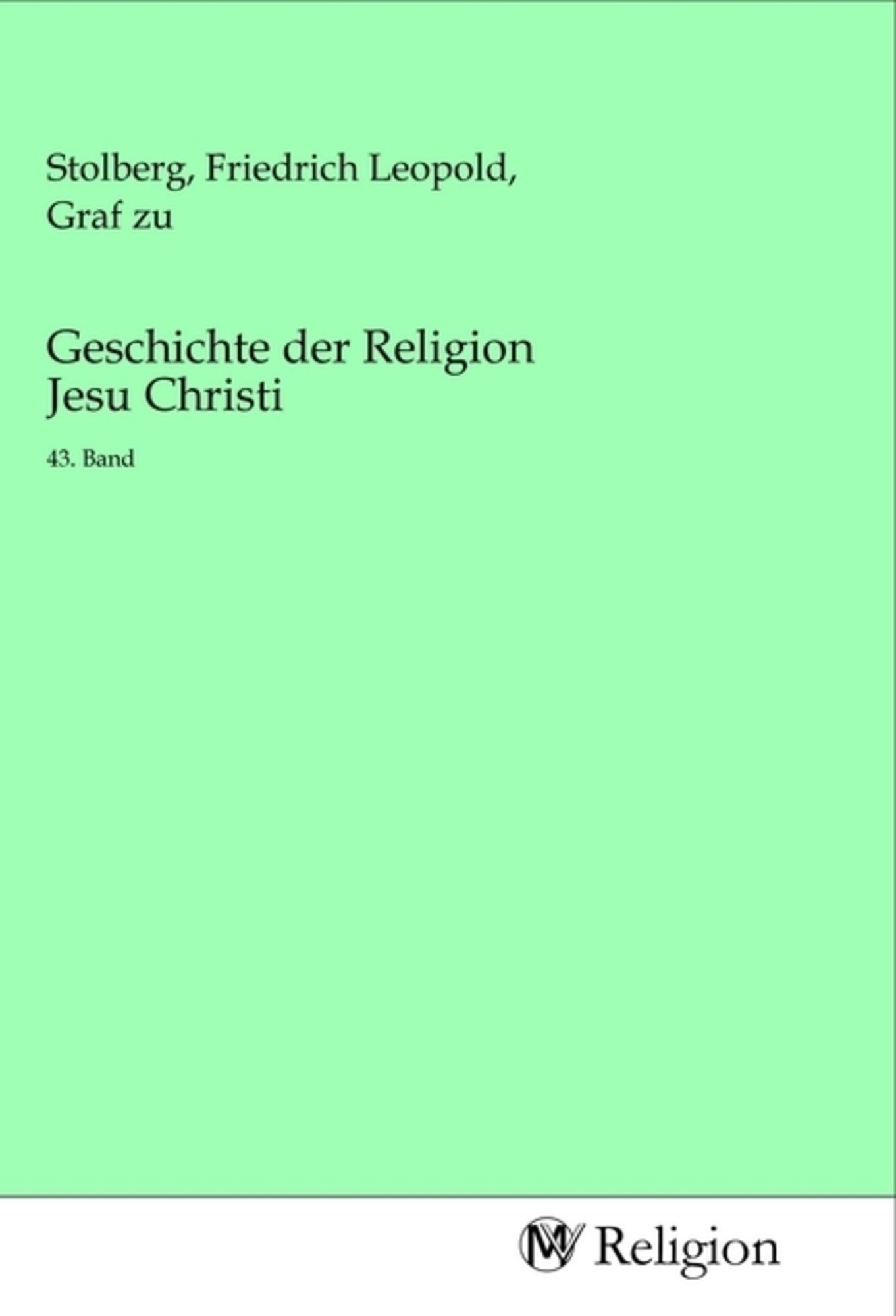 Geschichte Der Religion Jesu Christi Von Buch