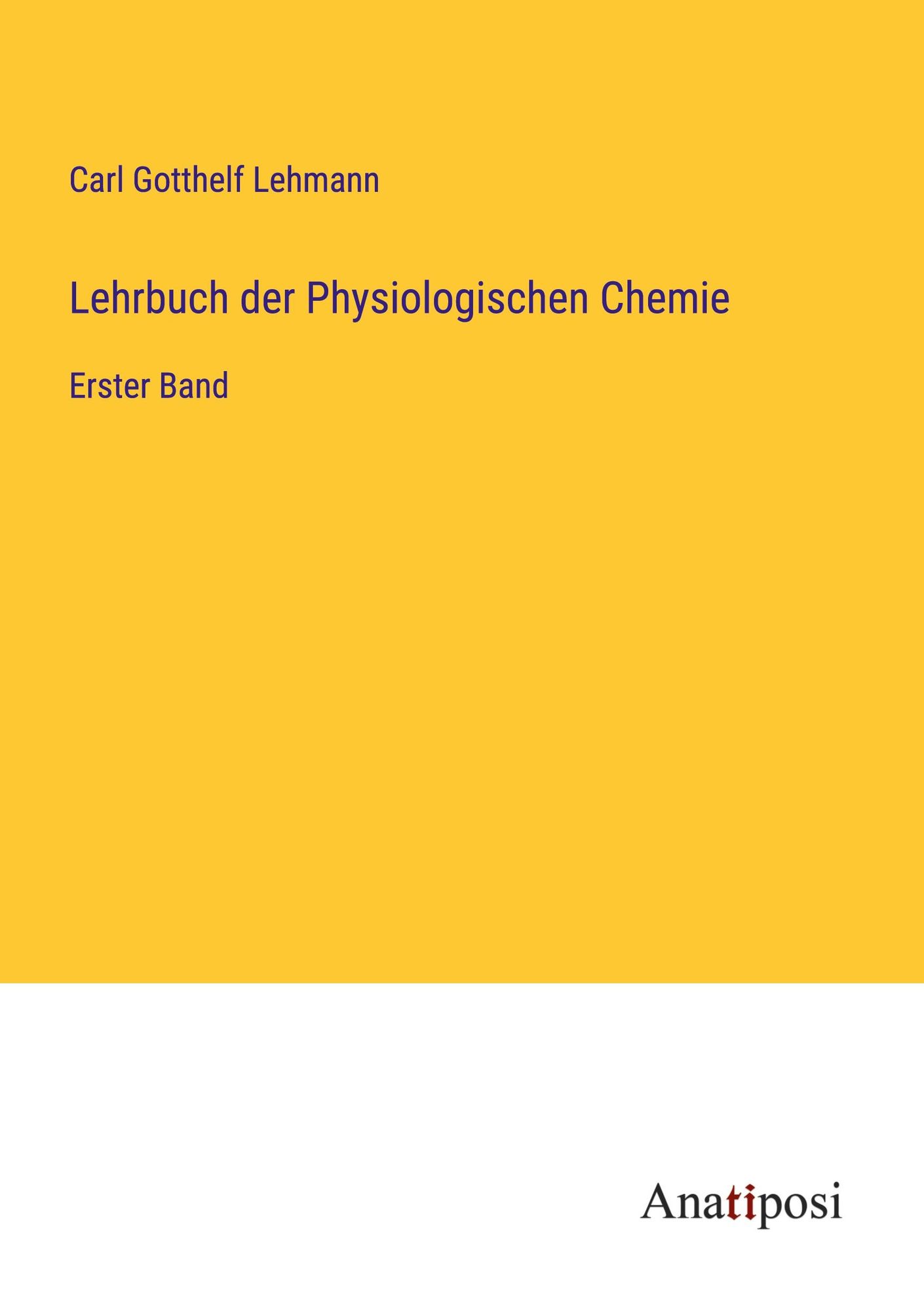 Lehrbuch Der Physiologischen Chemie Von Carl Gotthelf Lehmann