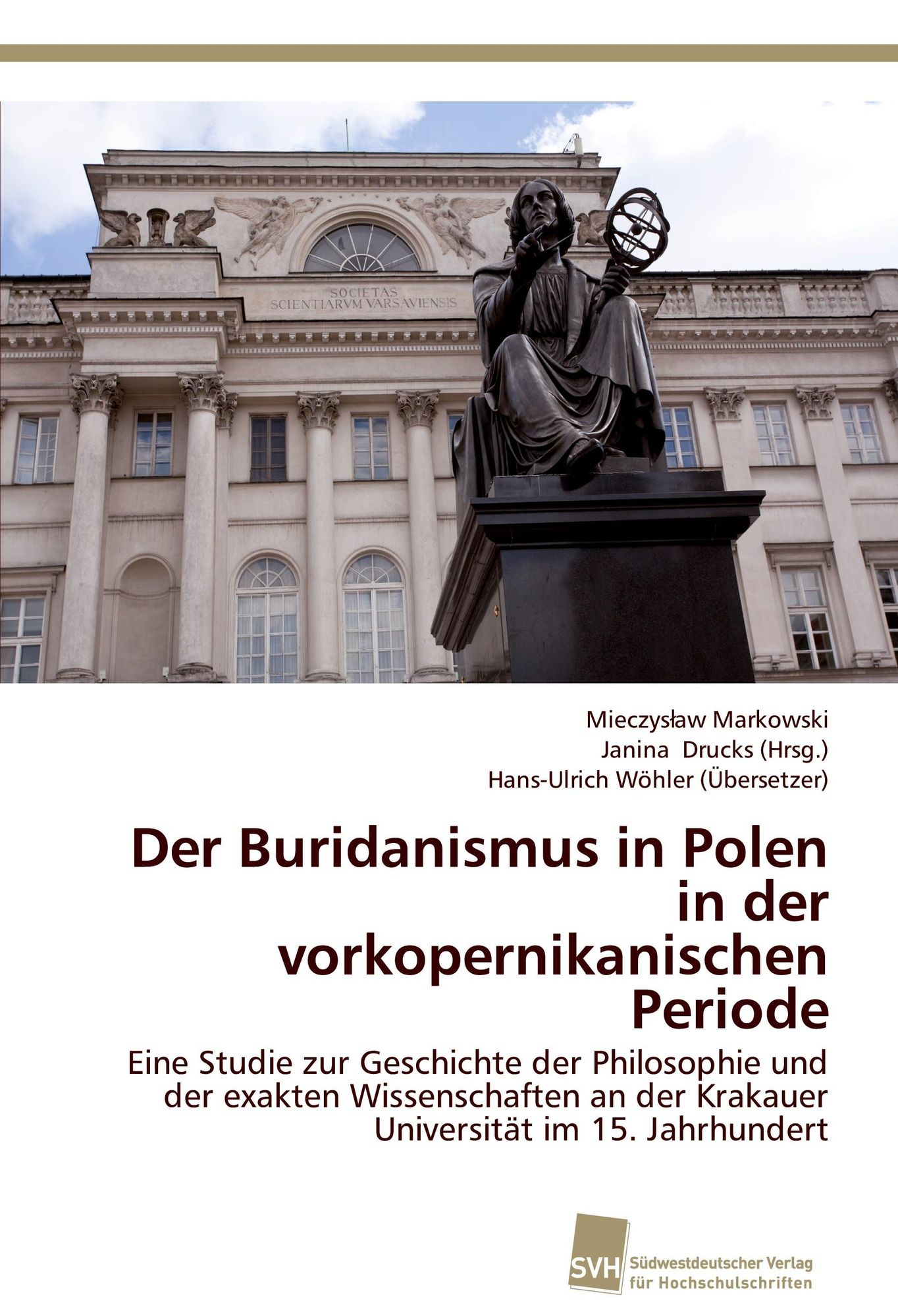 Der Buridanismus In Polen In Der Vorkopernikanischen Periode Von