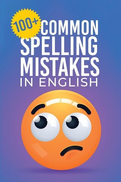 100 Common Spelling Mistakes in English Englische Bücher Schulbuch