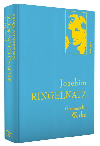 Joachim Ringelnatz Gesammelte Werke Iris LEINEN Mit Goldener