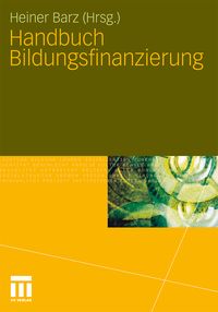 Handbuch Bildungsfinanzierung Von Heiner Barz Buch 978 3 531