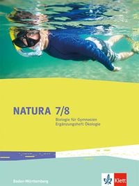 Natura Biologie 7 10 Ergänzungsheft Ökologie Klassen 7 10 Ausgabe