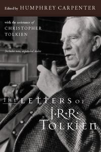 The Letters Of J R R Tolkien Revised And Expanded Edition Von J