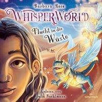 Whisperworld Aufbruch Ins Land Der Tierfl Sterer Von Barbara Rose