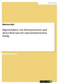 Eigenschaften Von Entrepreneuren Und Deren Relevanz F R