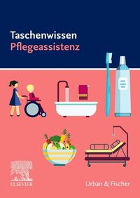 Taschenwissen Pflege Praxisanleitung Von German Quernheim Buch Thalia