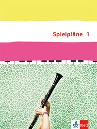 Spielpläne 1 Schülerbuch Klasse 5 6 Bundesausgabe Kunst Musik