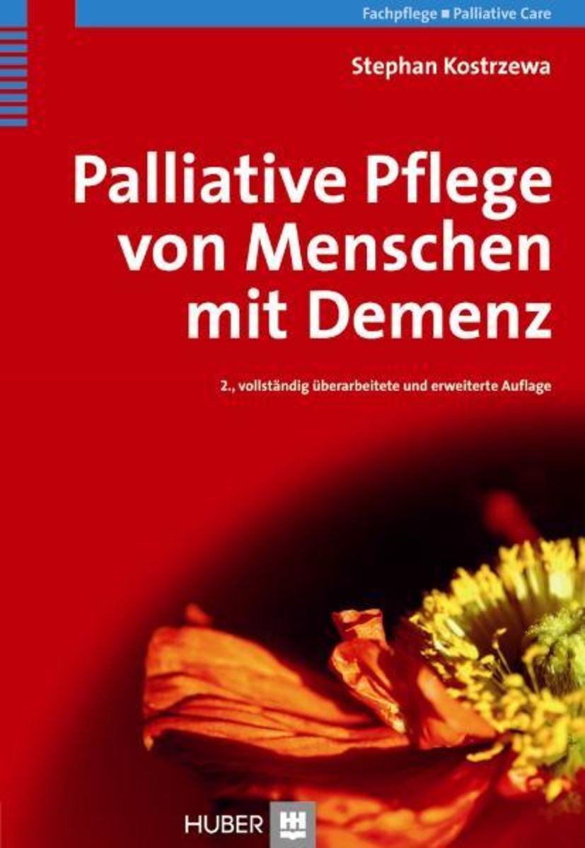 Palliative Pflege Von Menschen Mit Demenz Von Stephan Kostrzewa