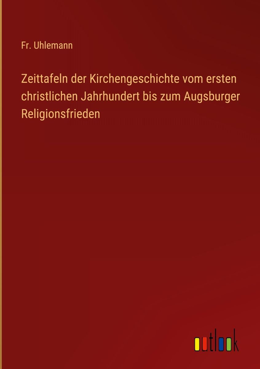 Zeittafeln Der Kirchengeschichte Vom Ersten Christlichen Jahrhundert