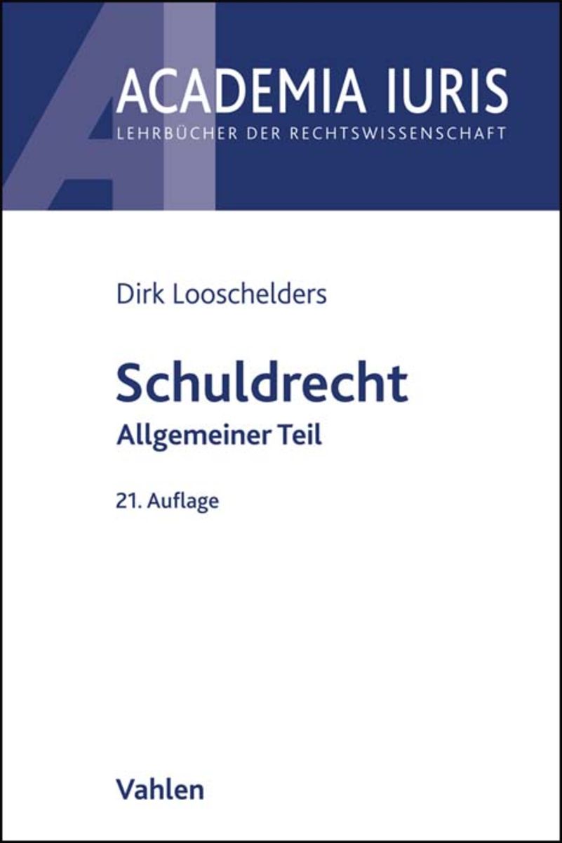 Schuldrecht Allgemeiner Teil Von Dirk Looschelders Buch