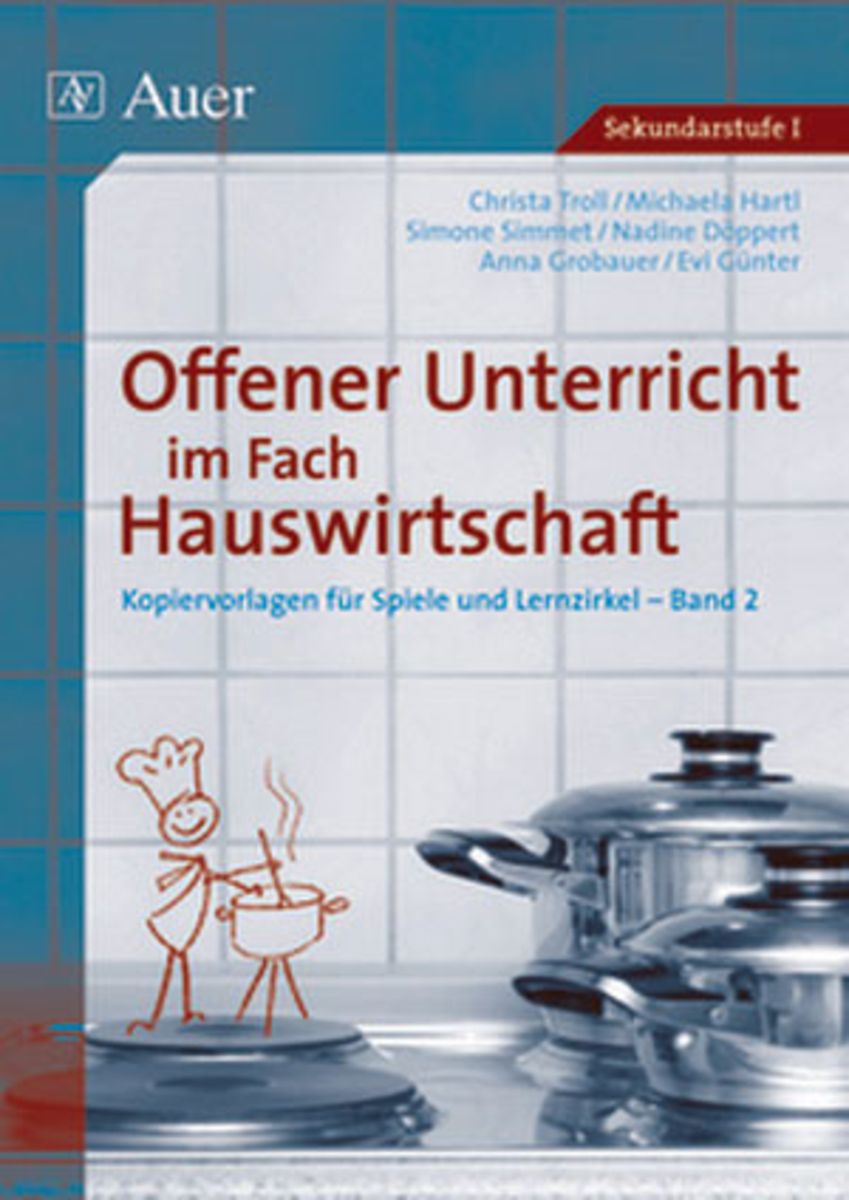 Offener Unterricht Im Fach Hauswirtschaft Band Sekundarstufe I