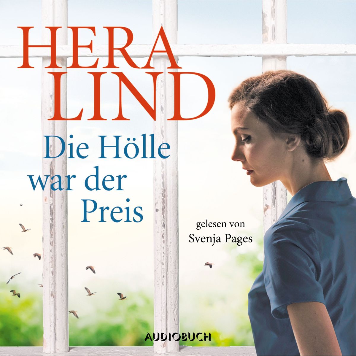 Hölle war der Preis ungekürzt von Hera Lind Hörbuch Download