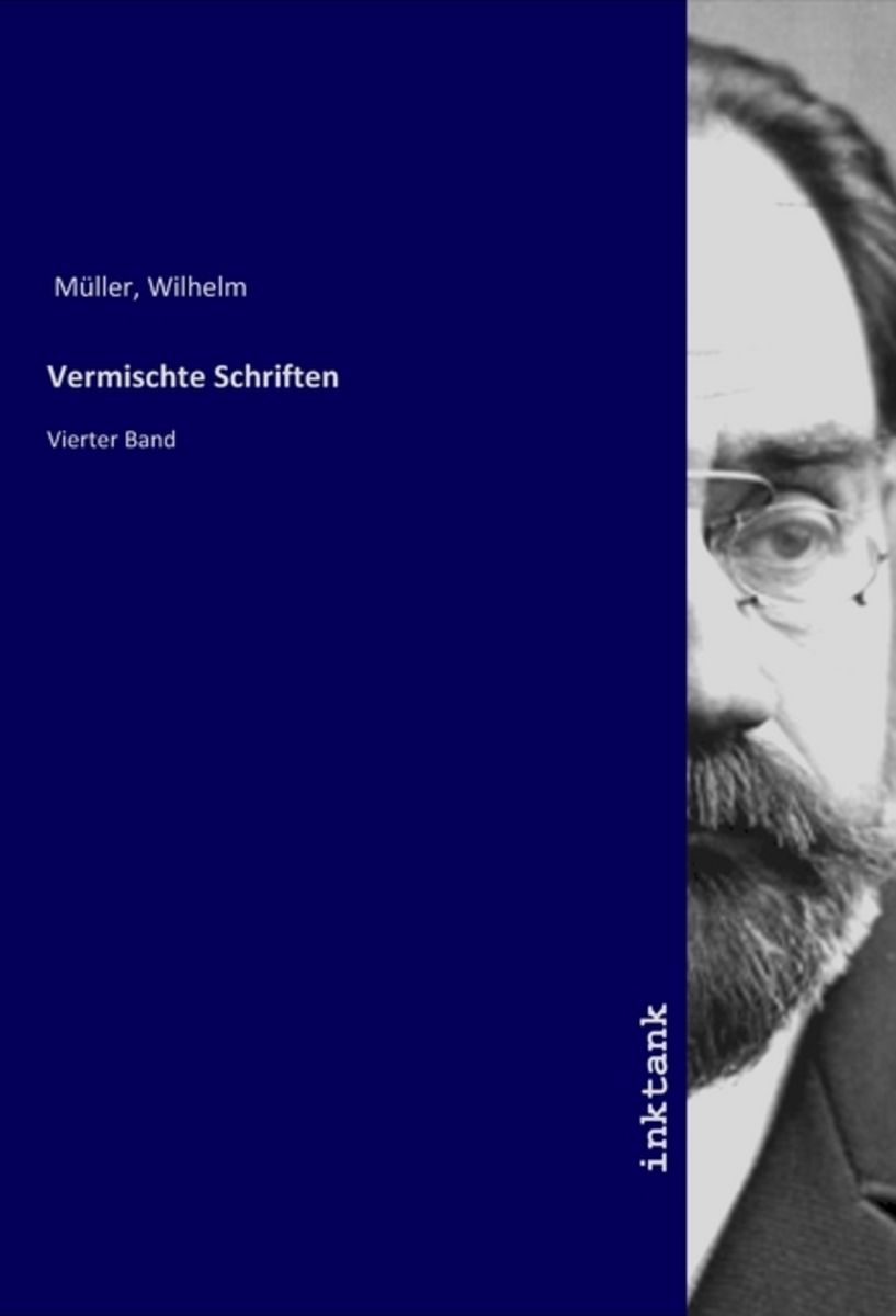 Vermischte Schriften Von Wilhelm M Ller Buch