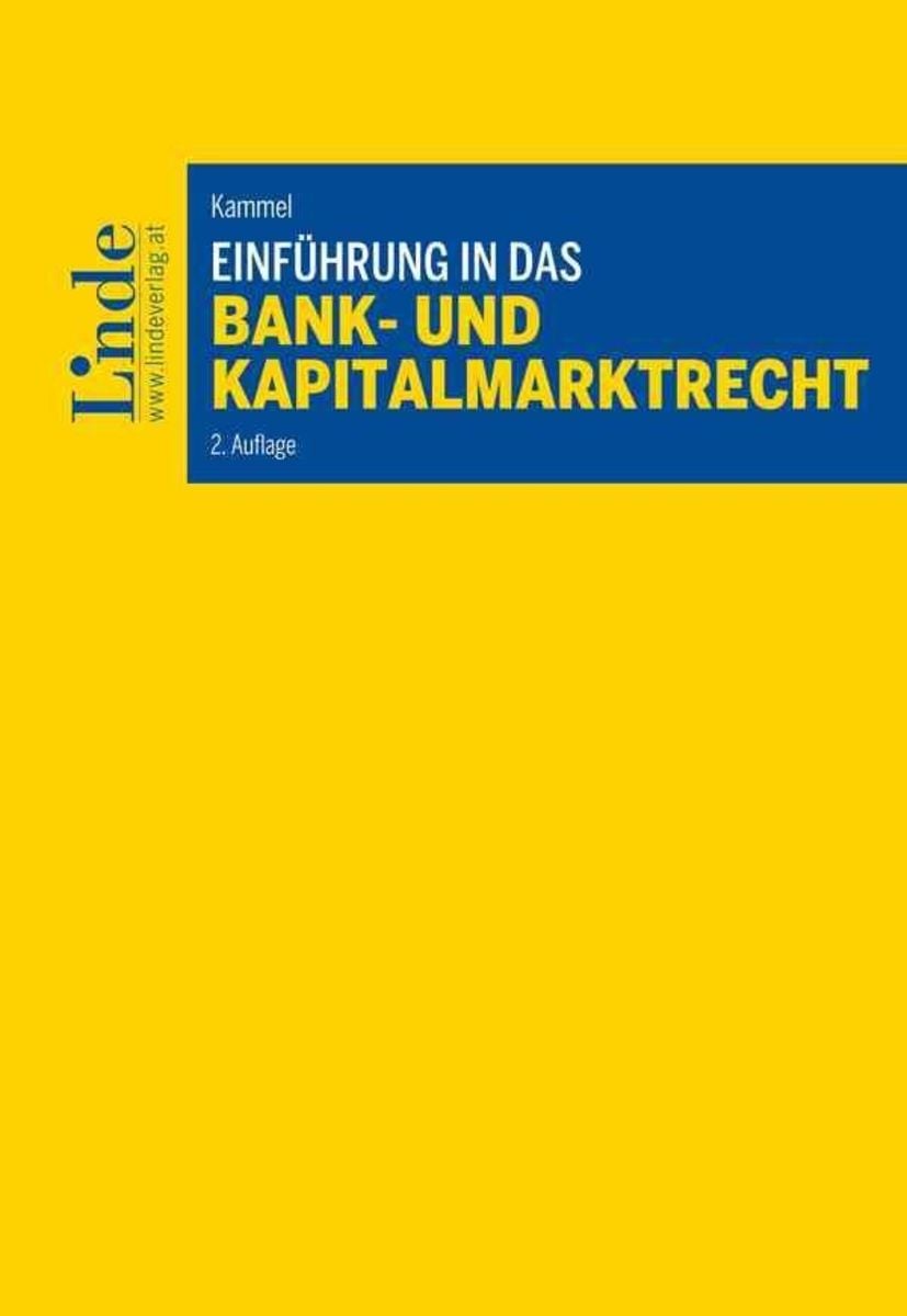 Einführung in das Bank und Kapitalmarktrecht von Armin Kammel Buch