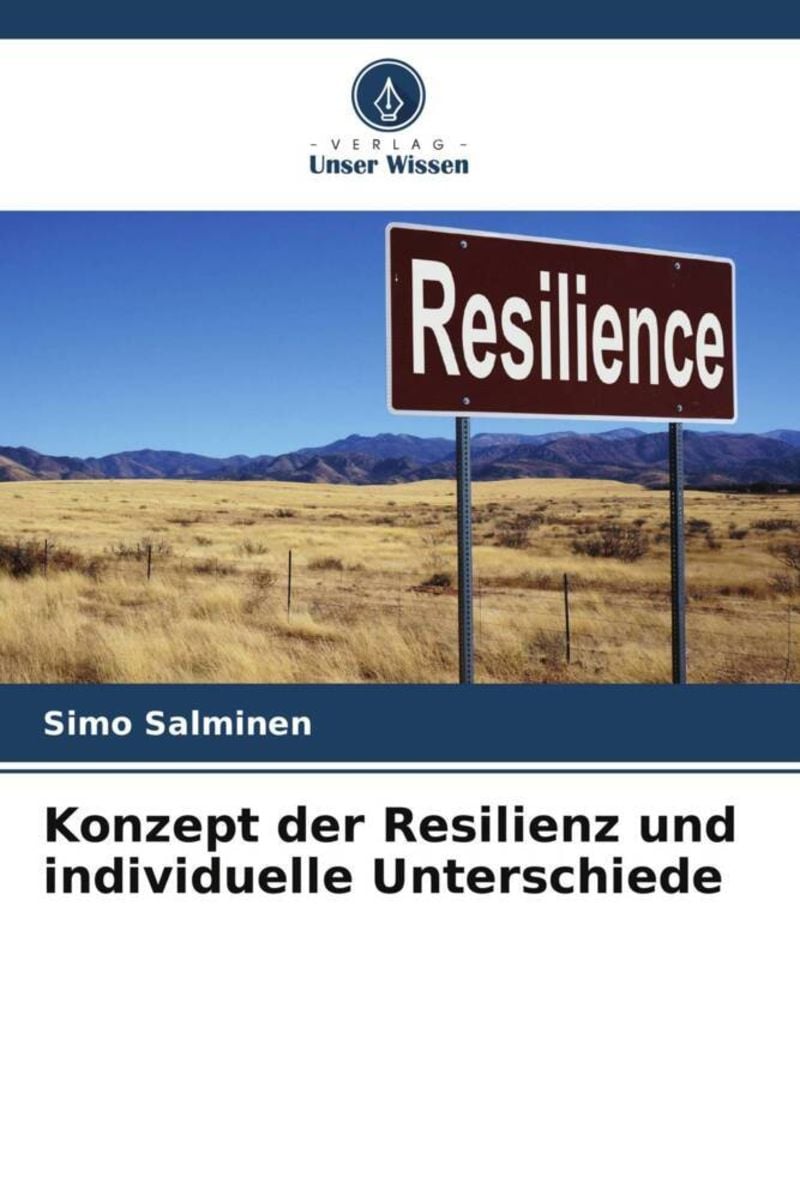 Konzept Der Resilienz Und Individuelle Unterschiede Von Simo