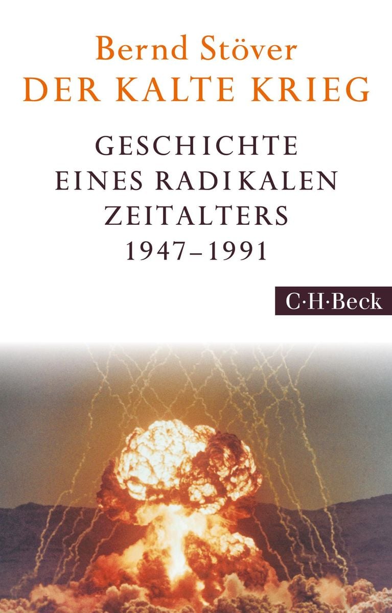 Der Kalte Krieg von Bernd Stöver Buch 978 3 406 70611 0