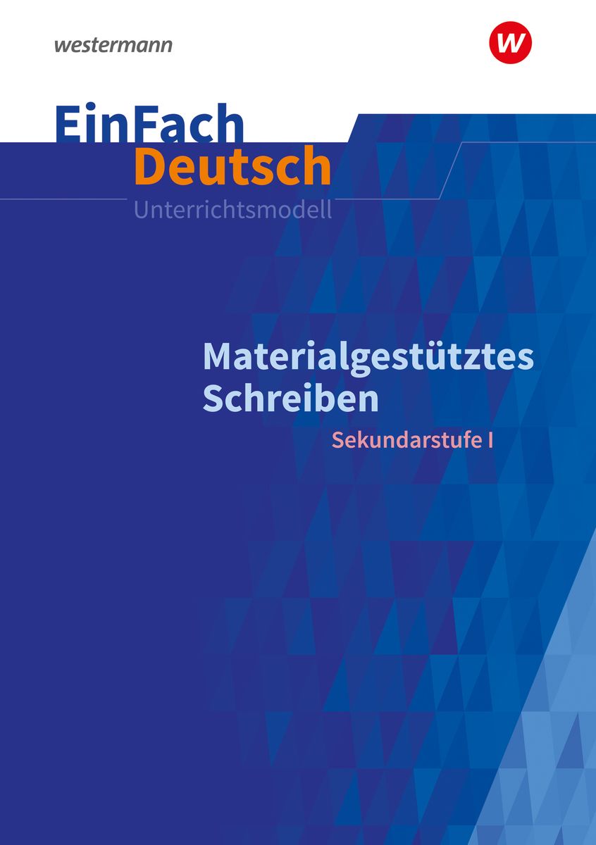 Materialgest Tztes Schreiben Einfach Deutsch Unterrichtsmodelle