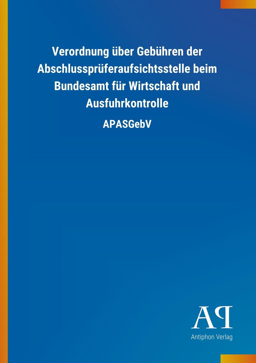 Verordnung Ber Geb Hren Der Abschlusspr Feraufsichtsstelle Beim