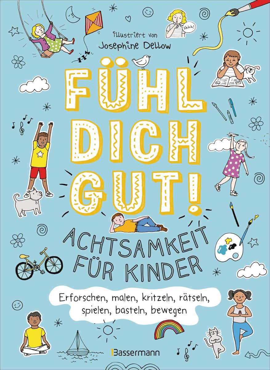 F Hl Dich Gut Achtsamkeit F R Kinder Mit Spielen R Tseln Yoga U V M