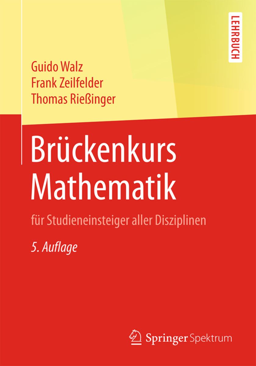 Brückenkurs Mathematik von Guido Walz Buch 978 3 662 58640 2