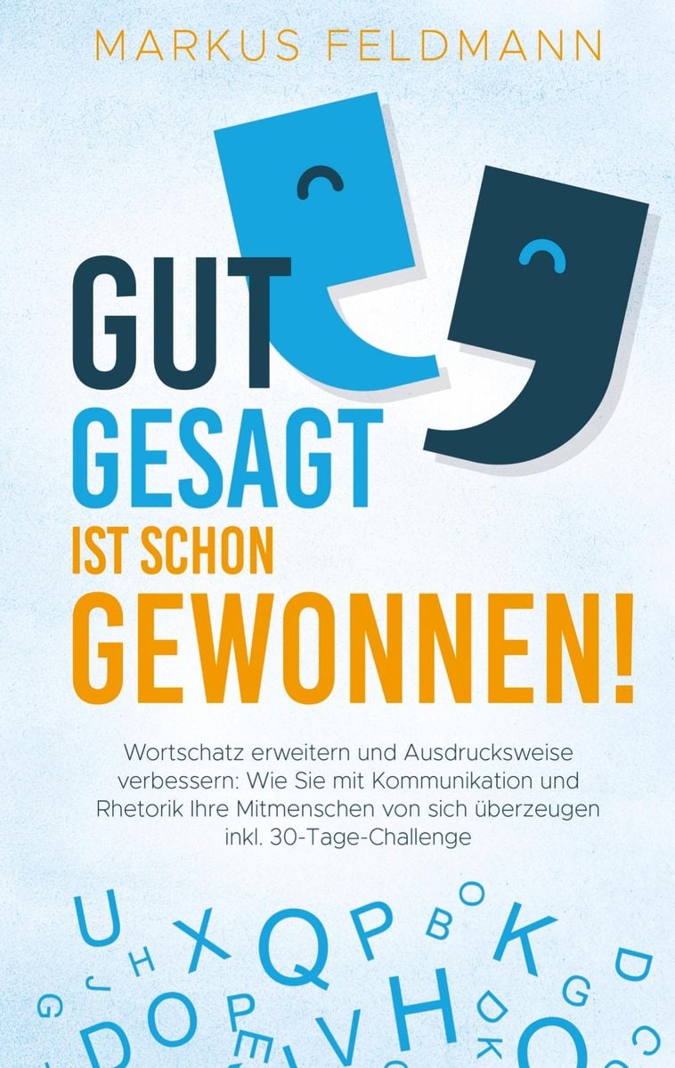 GUT GESAGT IST SCHON GEWONNEN Wortschatz Erweitern Und Ausdrucksweise