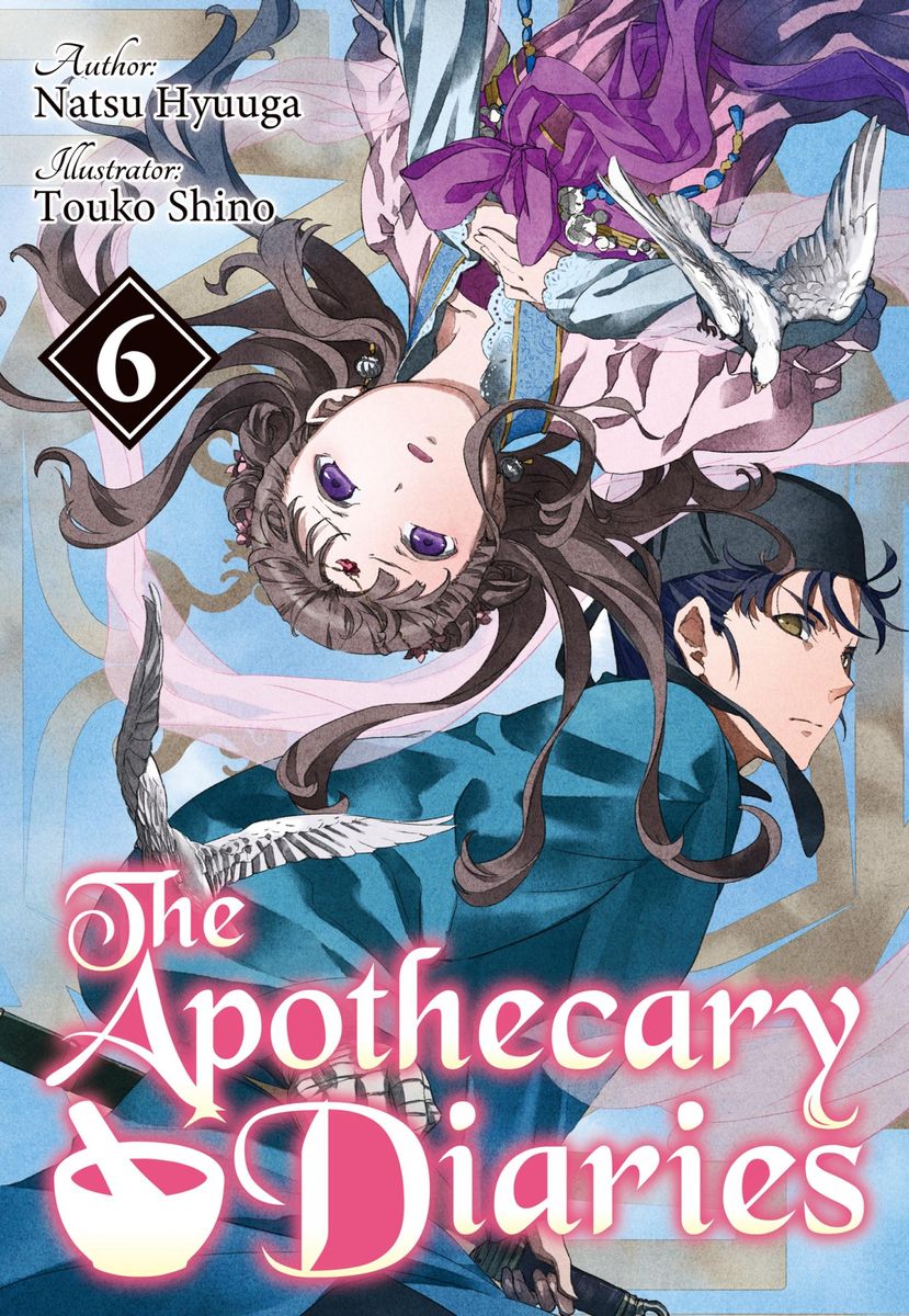 The Apothecary Diaries Volume 6 Light Novel Von Natsu Hyuuga EBook