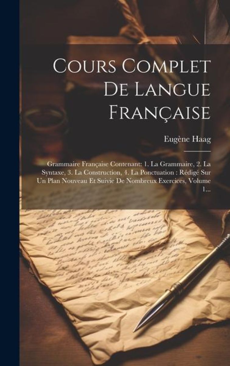 Cours Complet De Langue Fran Aise Grammaire Fran Aise Contenant