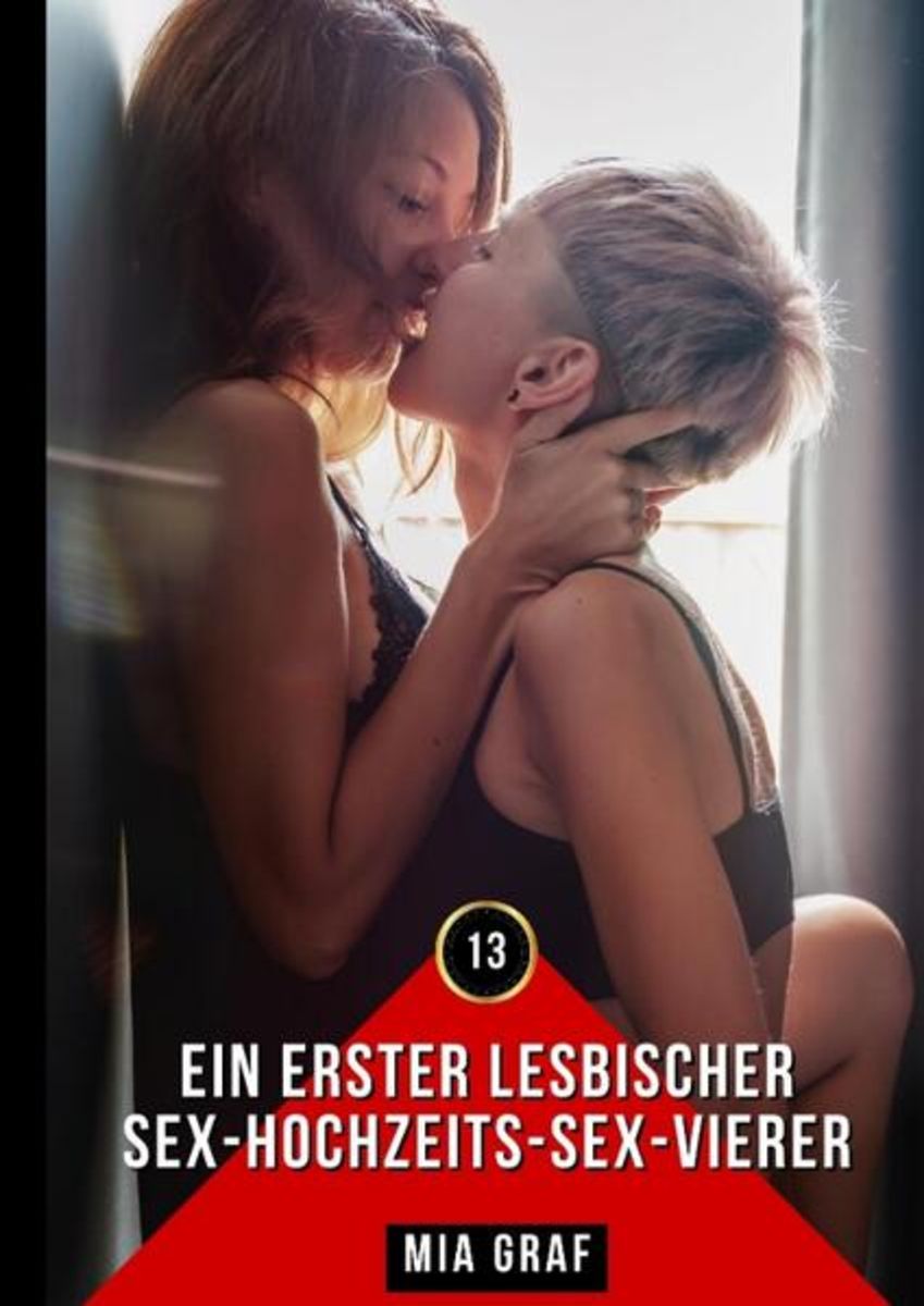 Ein Erster Lesbischer Sex Hochzeits Sex Vierer Online Kaufen