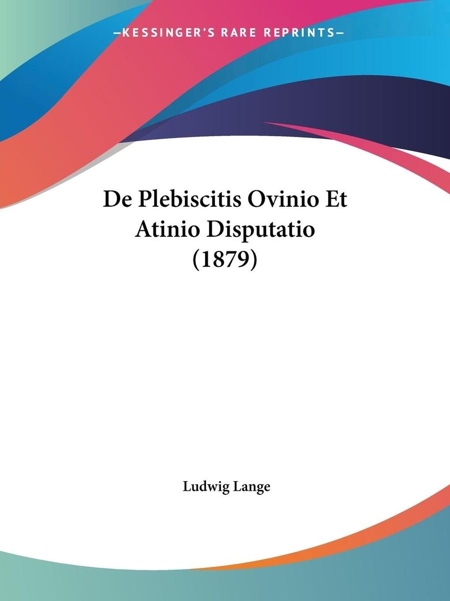 De Plebiscitis Ovinio Et Atinio Disputatio 1879 Latein