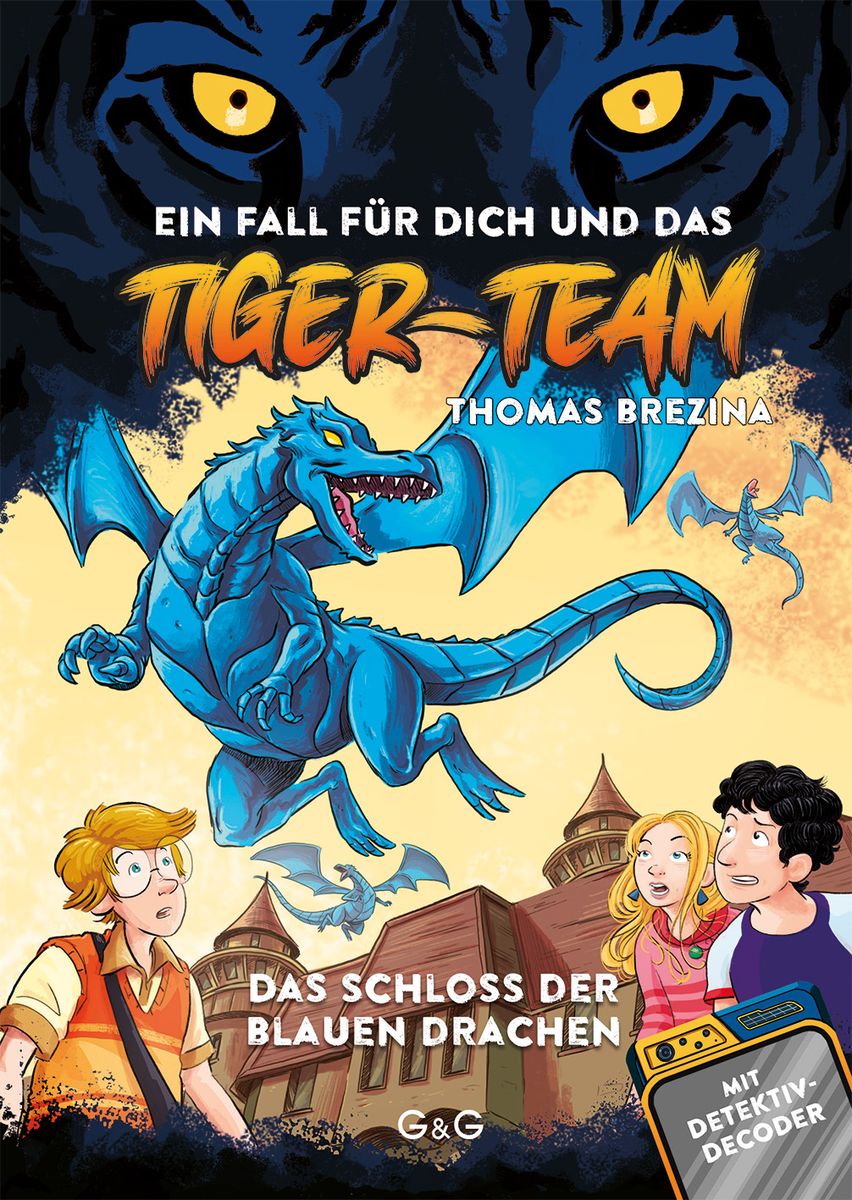 Tiger Team Das Schloss Der Blauen Drachen Von Thomas Brezina