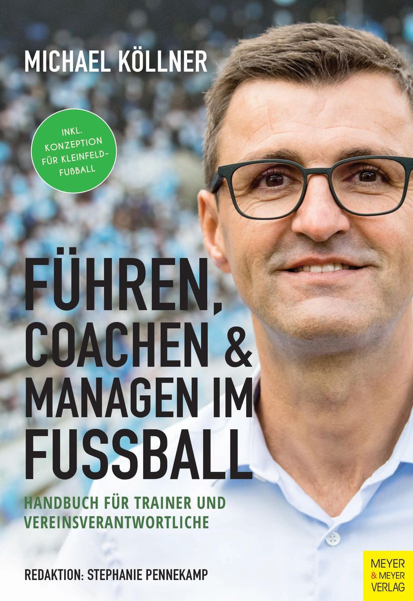 F Hren Coachen Managen Im Fu Ball Von Michael K Llner Buch Thalia