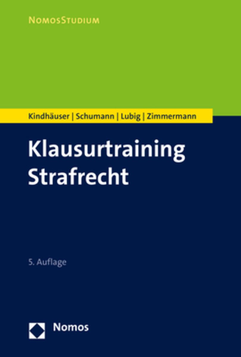 Klausurtraining Strafrecht von Urs Kindhäuser Buch 978 3 8487