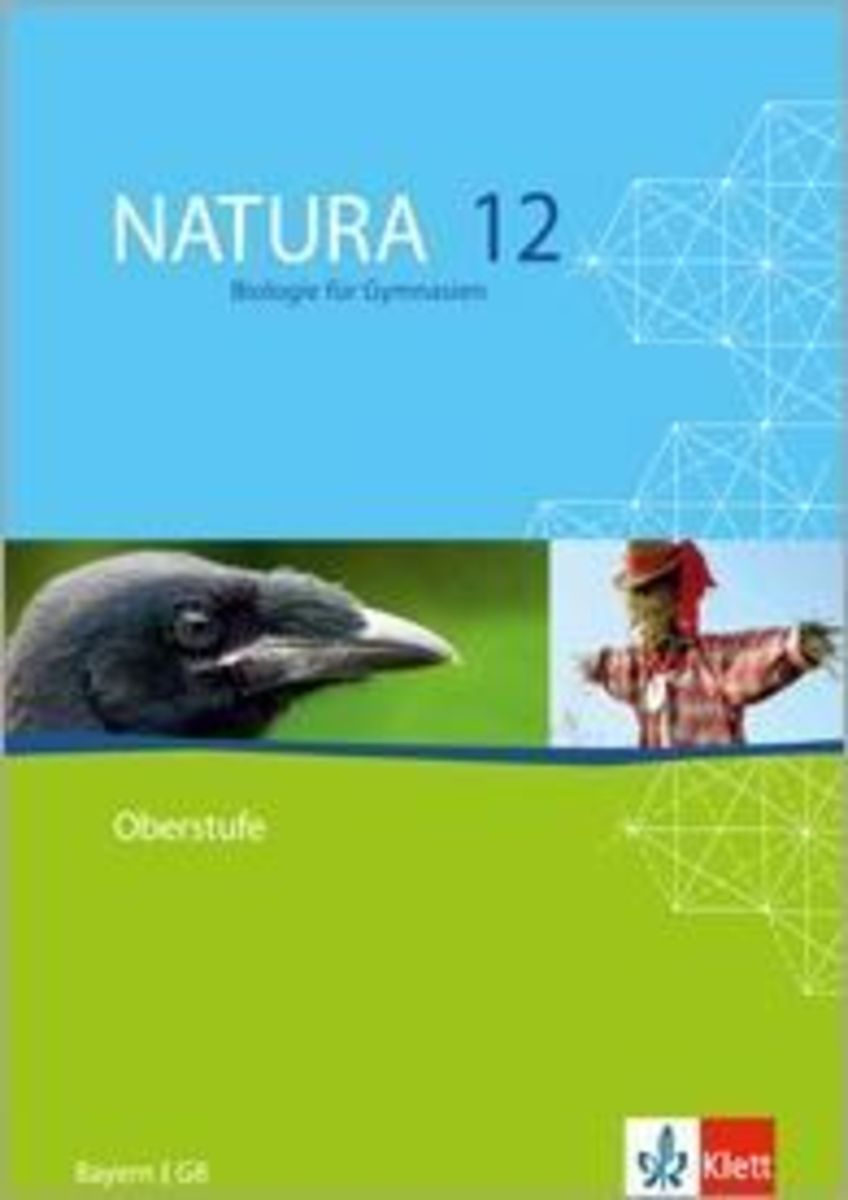 Natura Biologie für Gymnasien Ausgabe für Bayern G8 Schülerband 12