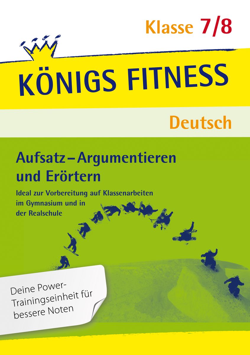 Aufsatz Argumentieren und Erörtern Deutsch Klasse 7 8 7 Klasse