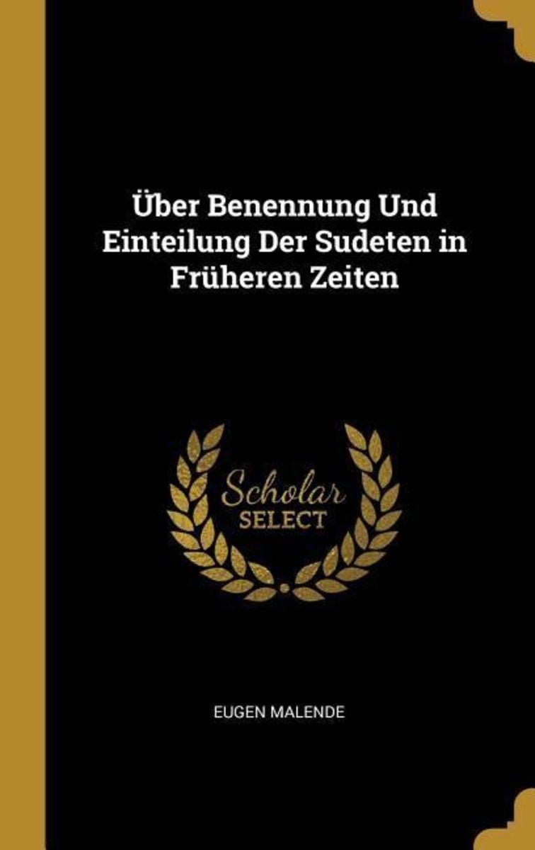 Ber Benennung Und Einteilung Der Sudeten In Fr Heren Zeiten Von