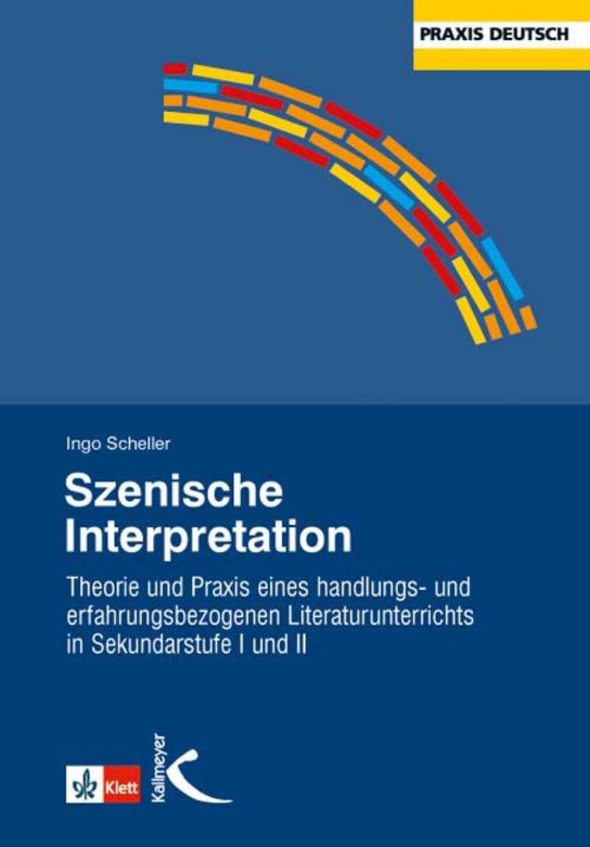 Szenische Interpretation Von Ingo Scheller Buch