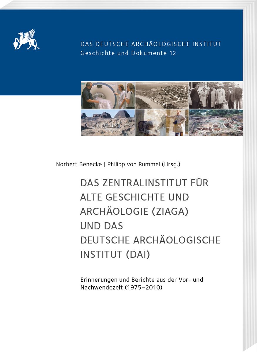 Das Zentralinstitut F R Alte Geschichte Und Arch Ologie Ziaga Und