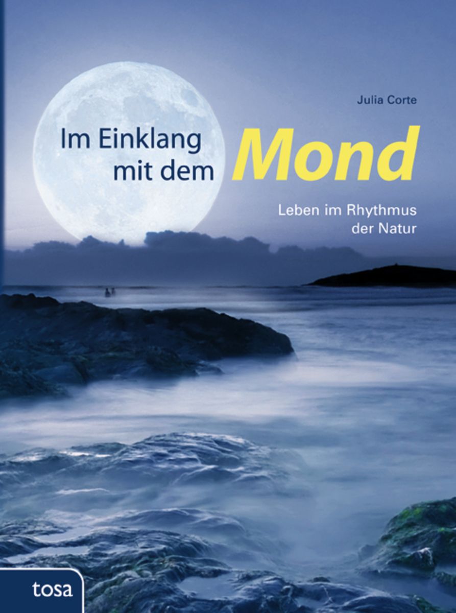 Im Einklang Mit Dem Mond Von Julia Corte Gebundene Ausgabe