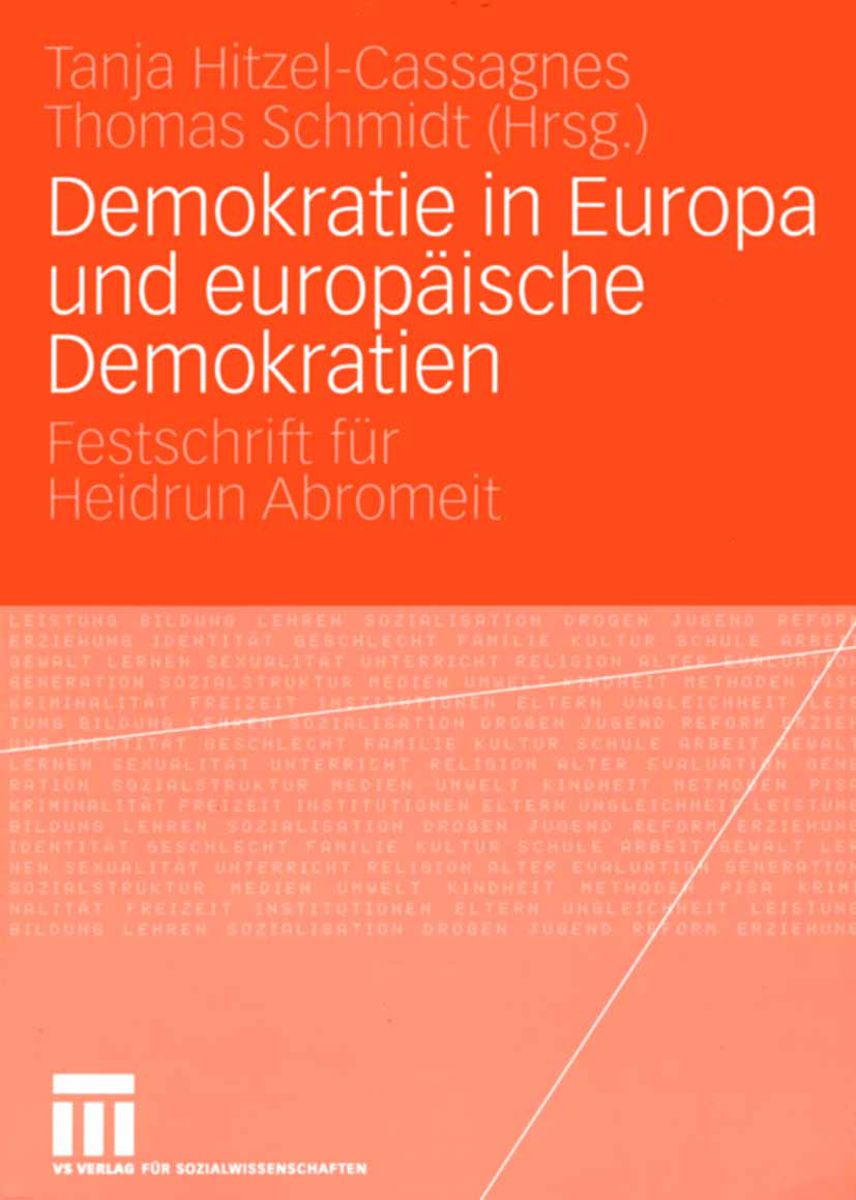 Demokratie in Europa und europäische Demokratien von Tanja Hitzel