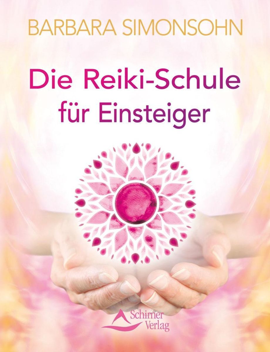 Reiki Schule für Einsteiger von Barbara Simonsohn Buch Thalia