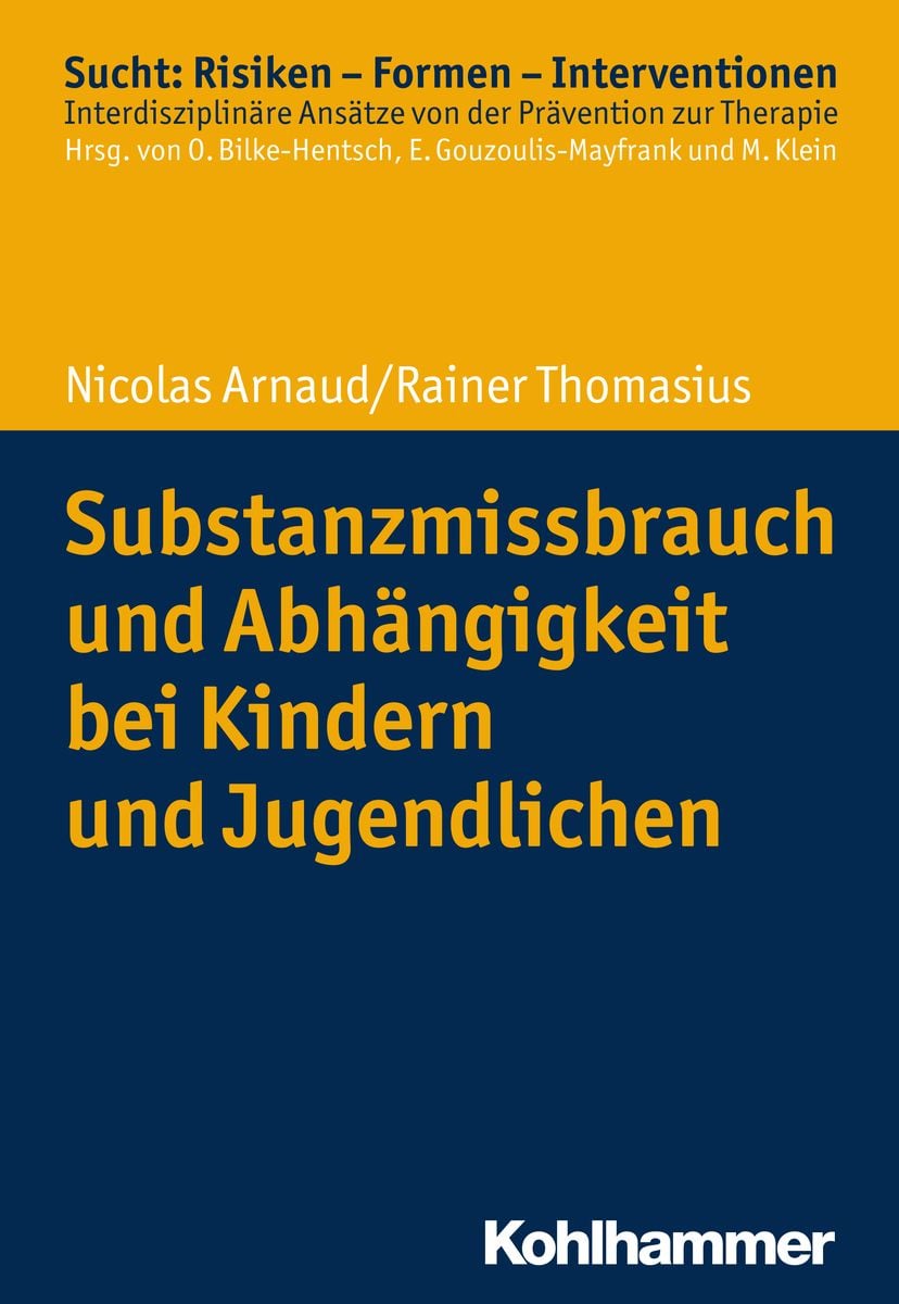 Substanzmissbrauch Und Abh Ngigkeit Bei Kindern Und Jugendlichen