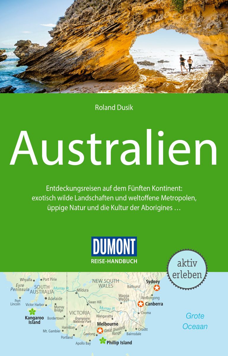 DuMont Reise Handbuch Reiseführer Australien von Roland Dusik