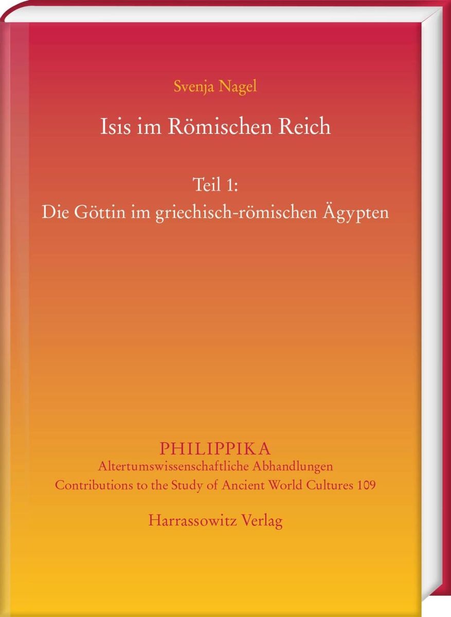 Isis Im R Mischen Reich Von Svenja Nagel B Cher Orell F Ssli