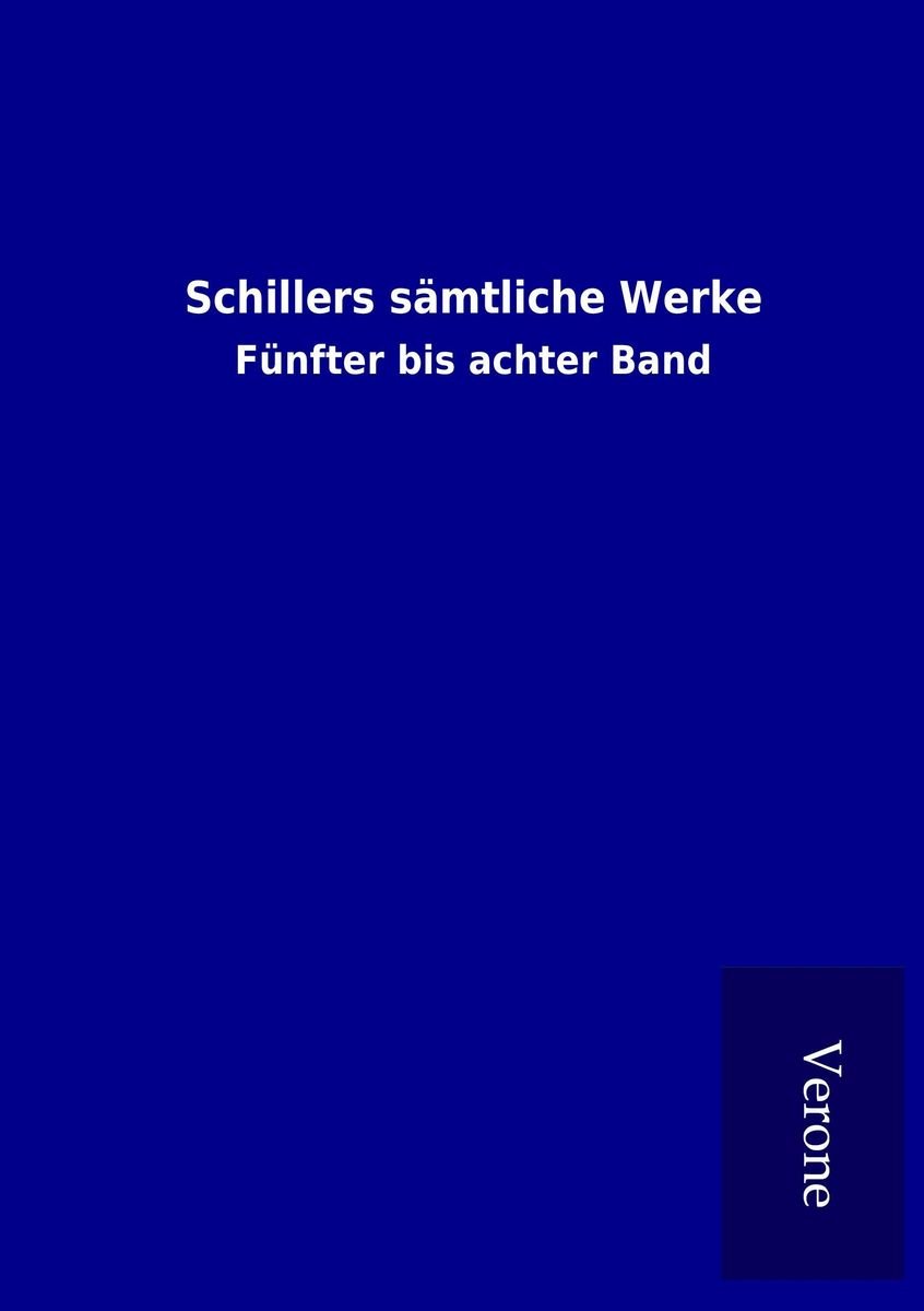 Schillers sämtliche Werke von Buch