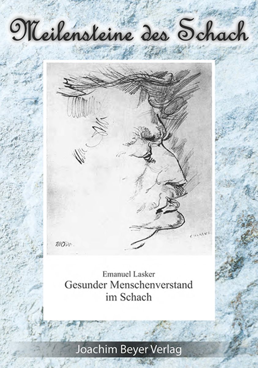 Gesunder Menschenverstand Im Schach Von Emanuel Lasker Buch